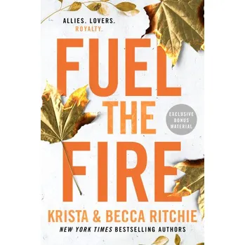 Beletrie pro dospělé Fuel the Fire - Becca Ritchie, Krista Ritchie
