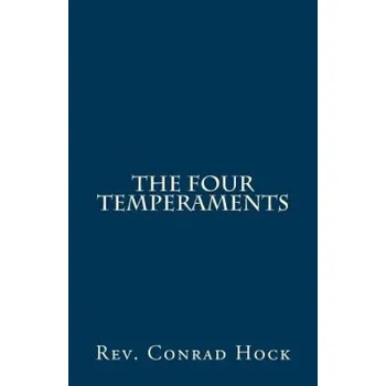 The Four Temperaments (Rev Conrad Hock)(Brožovaná)