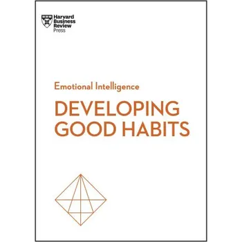 Cizojazyčná kniha Developing Good Habits (HBR Emotional Intelligence Series) (Brožovaná)