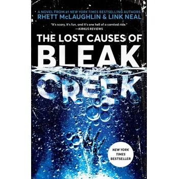 Cizojazyčná kniha Lost Causes of Bleak Creek (Rhett McLaughlin,Link Neal,Lance Rubin)(Brožovaná)