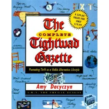 Cizojazyčná kniha Complete Tightwad Gazette (Amy Dacyczyn)(Brožovaná)