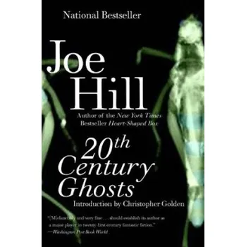 Cizojazyčná kniha 20th Century Ghosts (Joe Hill,Christopher Golden)(Brožovaná)