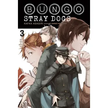 Cizí jazyk Bungo Stray Dogs, Vol. 3 (light novel) (Kafka Asagiri)(Brožovaná)
