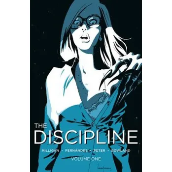Discipline Volume 1 (Peter Milligan)(Brožovaná)