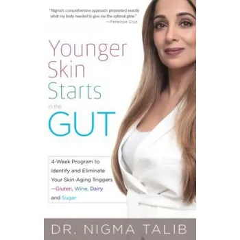 Kniha Younger Skin Starts In The Gut (Nigma Talib)(Brožovaná)