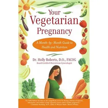 Učebnice Your Vegetarian Pregnancy (Holly Roberts)(Pevná)