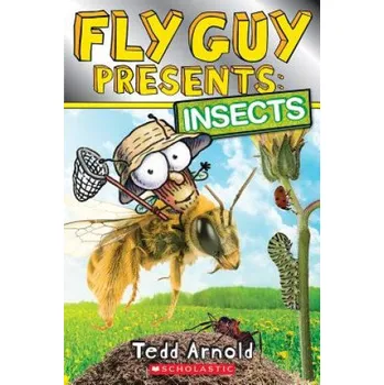 Cizojazyčná kniha Fly Guy Presents: Insects (Scholastic Reader, Level 2) (Tedd Arnold)(Brožovaná)