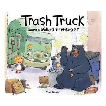 Beletrie pro dospělé Trash Truck: Donny & Walter's Surprising Day (Max Keane)(Pevná)