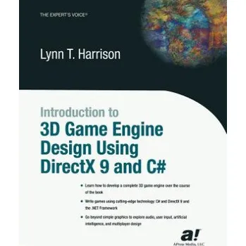 Učebnice Introduction to 3D Game Engine Design Using DirectX 9 and C# (Lynn Thomas Harrison)(Brožovaná)