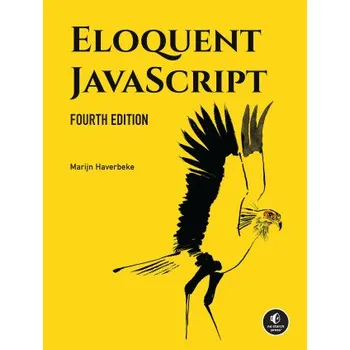 Český jazyk Eloquent Javascript, 4th Edition (Brožovaná)
