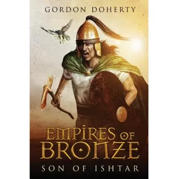 Cizojazyčná kniha Empires of Bronze: Son of Ishtar (Simon Walpole,Gordon Doherty)(Brožovaná)