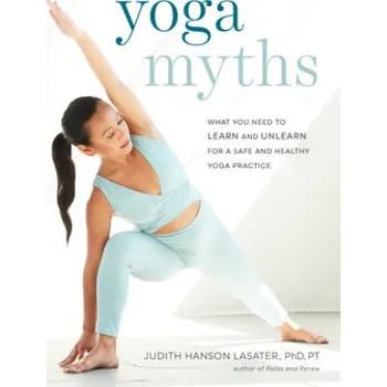 Yoga Myths (Lasater,Judith Hanson)(Brožovaná)