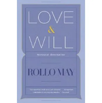 Literární biografie Love & Will (Rollo May)(Brožovaná)