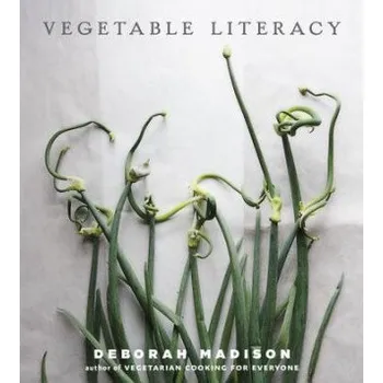 Cizojazyčná kniha Vegetable Literacy (Deborah Madison)(Pevná)
