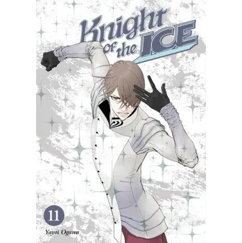 Knight of the Ice 11 (Yayoi Ogawa)(Brožovaná)
