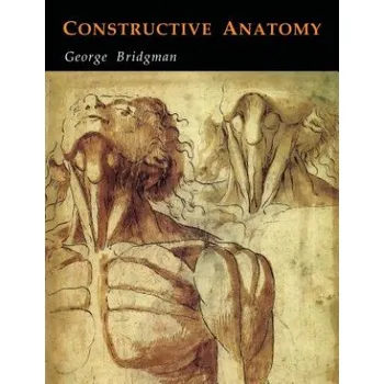 Constructive Anatomy (George B. Bridgman)(Brožovaná)