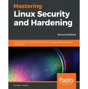Technika Mastering Linux Security and Hardening (Brožovaná)