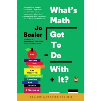 Cizojazyčná kniha What's Math Got to Do With It? (Jo Boaler)(Brožovaná)