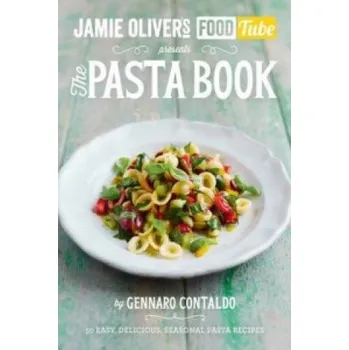 Populárně naučná literatura pro dospělé Jamie's Food Tube: The Pasta Book (Gennaro Contaldo)(Brožovaná)