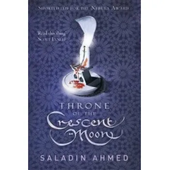 Throne of the Crescent Moon (Saladin Ahmed)(Brožovaná)