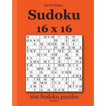 Sudoku Sudoku 16 x 16: 100 Sudoku puzzles Volume 1 (David Badger)(Brožovaná)
