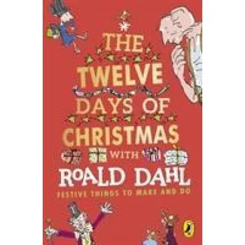 Cizojazyčná kniha Roald Dahl's The Twelve Days of Christmas (Roald Dahl)(Brožovaná)