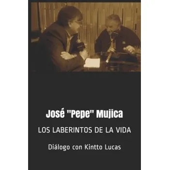 Cizojazyčná kniha Jose Pepe Mujica (Dialogo Con Kintto Lucas)(Brožovaná)