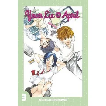 Your Lie In April 3 (Naoshi Arakawa)(Brožovaná)