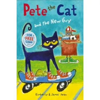 Cizí jazyk Pete the Cat and the New Guy (Kimberly Dean,Eric Litwin)(Brožovaná)