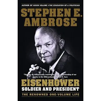 Eisenhower (Stephen E. Ambrose)(Brožovaná)