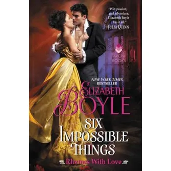 Cizojazyčná kniha Six Impossible Things: Rhymes with Love (Elizabeth Boyle)(Pevná)