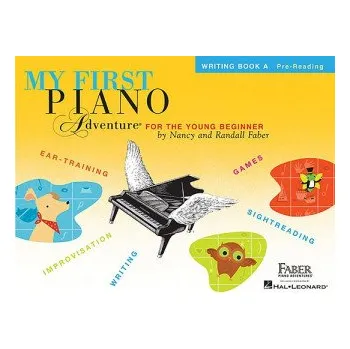 My First Piano Adventure Writing Book A (Nancy Faber,Randall Faber)(Kniha)