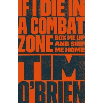Cizojazyčná kniha If I Die in a Combat Zone (O BRIEN TIM)(Brožovaná)