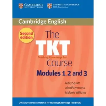Anglický jazyk TKT Course Modules 1, 2 and 3 (Mary Spratt)(Brožovaná)