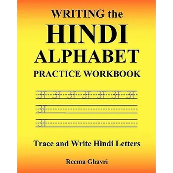 Cizojazyčná kniha Writing the Hindi Alphabet Practice Workbook (Reema Ghavri)(Brožovaná)