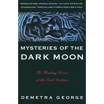 Mysteries of the Dark Moon (George Demetra)(Brožovaná)