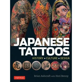 Japanese Tattoos (Brian Ashcraft,Hori Benny)(Brožovaná)