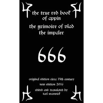 Cizojazyčná kniha The True Red Book of Appin: The Grimoire of Vlad the Impaler (Unknown Author,Tarl Warwick)(Brožovaná)