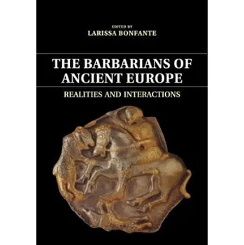 Barbarians of Ancient Europe (Larissa Bonfante)(Brožovaná)