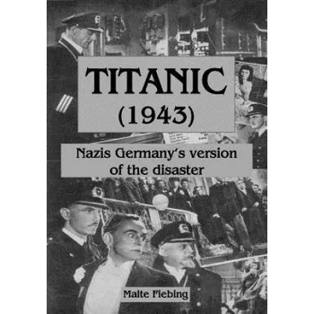 Cizojazyčná kniha Titanic (1943) (Malte Fiebing)(Brožovaná)