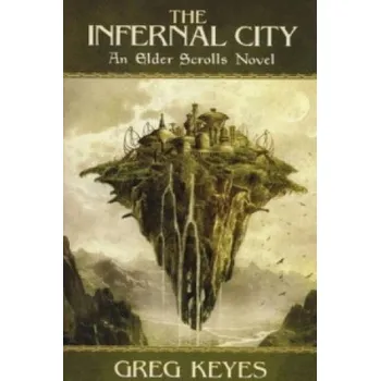 The Infernal City (Gregory Keyes)(Brožovaná)