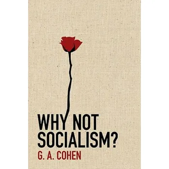 Cizojazyčná kniha Why Not Socialism? (G Cohen)(Pevná)
