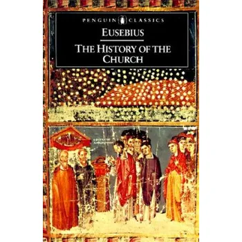 Populárně naučná literatura pro dospělé History of the Church from Christ to Constantine (Eusebius)(Brožovaná)