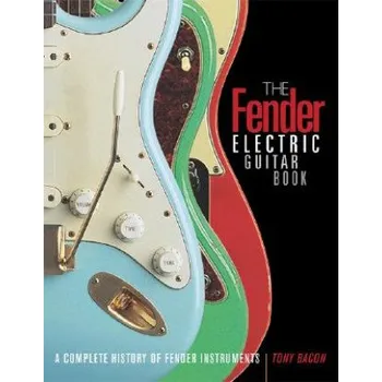 Fender Electric Guitar Book (Tony Bacon)(Brožovaná)