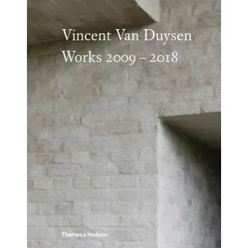 Učebnice Vincent Van Duysen Works 2009-2018 (Nicola Di Battista)(Pevná)