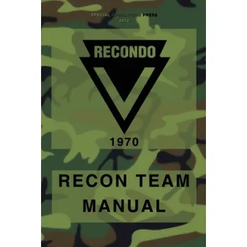 Učebnice RECONDO Recon Team Manual: Vietnam - 1970 (Us Army Institute F Military Assistance,Special Operations Press)(Brožovaná)