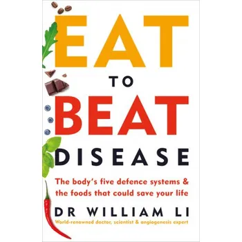 Cizojazyčná kniha Eat to Beat Disease (William Li)(Brožovaná)