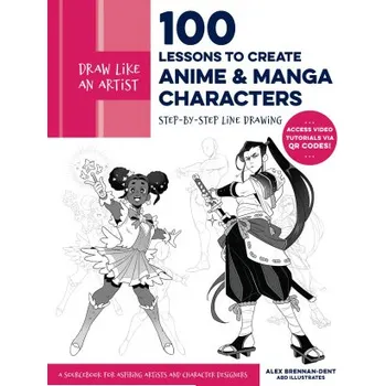 Cizojazyčná kniha Draw Like an Artist: 100 Lessons to Create Anime and Manga Characters (Alex Brennan-Dent,ABD Illustrates)(Brožovaná)