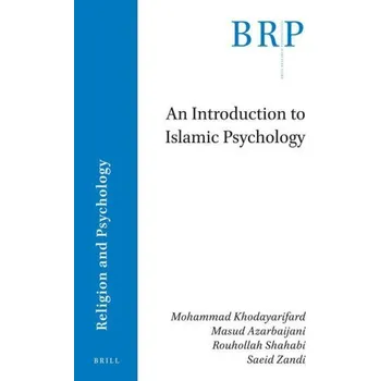 An Introduction to Islamic Psychology (Masud Azarbaijani,Rouhollah Shahabi)(Brožovaná)