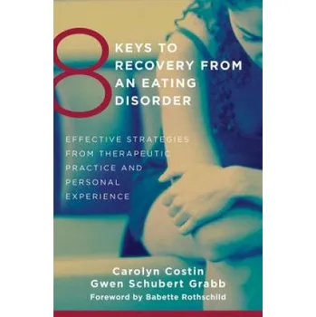 Cizojazyčná kniha 8 Keys to Recovery from an Eating Disorder (Carolyn Costin)(Brožovaná)